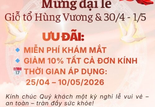 ƯU ĐÃI MỪNG ĐẠI LỄ  – GIỖ TỔ HÙNG VƯƠNG & 30/4 – 1/5